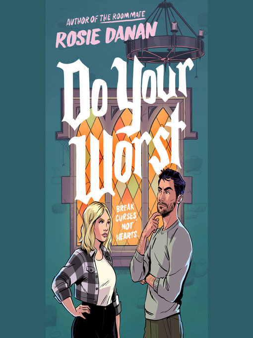 Title details for Do Your Worst by Rosie Danan - Available